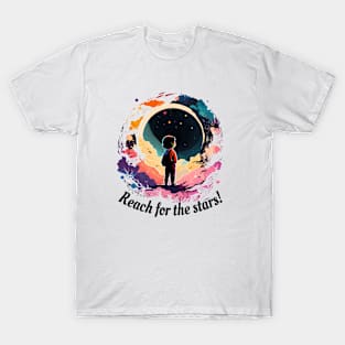 Reach for the stars T-Shirt